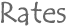 rates